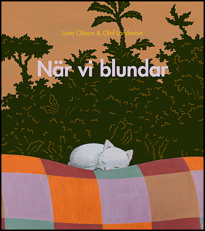 Olsson, Lotta | Landström, Olof | När vi blundar