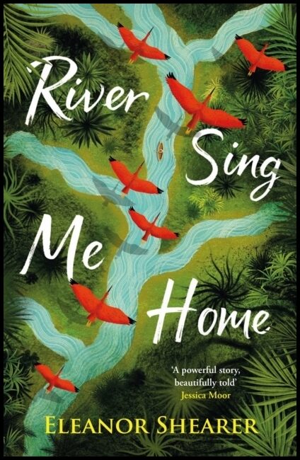 Shearer, Eleanor | River Sing Me Home