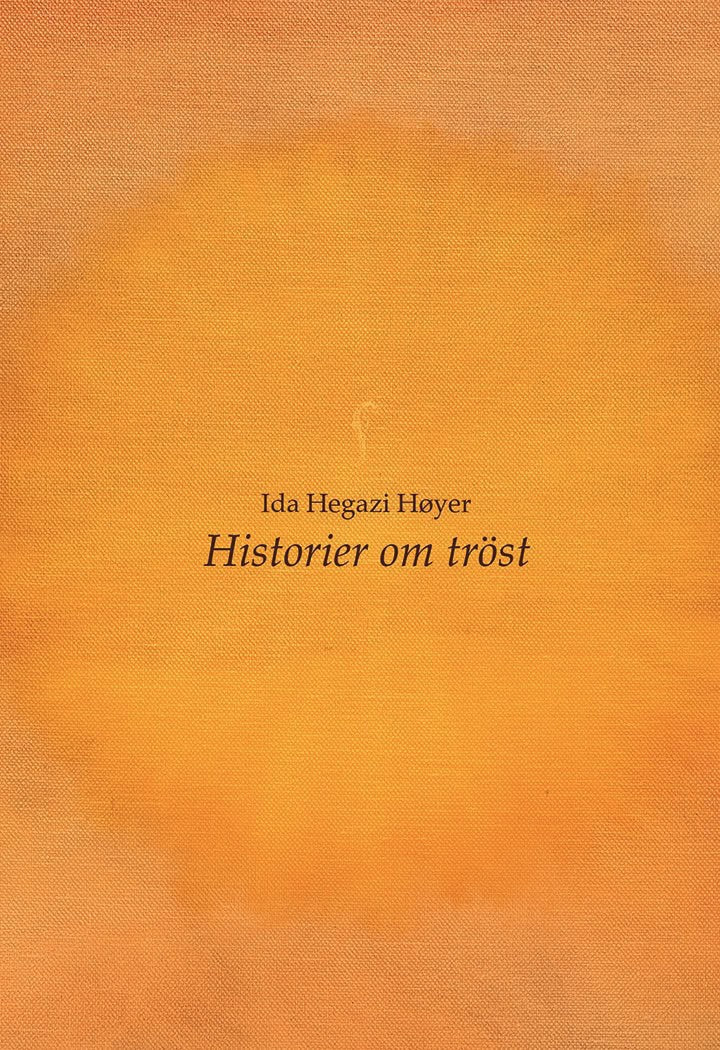 Hegazi Høyer, Ida | Historier om tröst