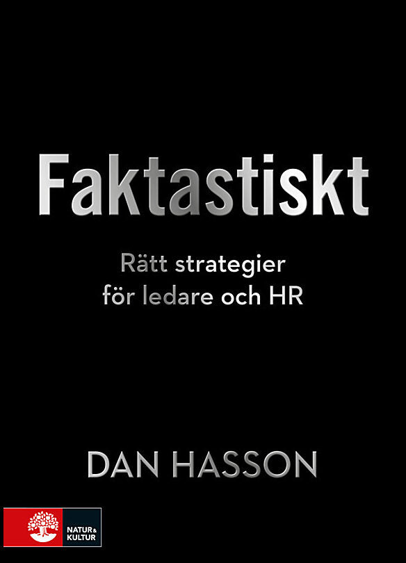 Hasson, Dan | Faktastiskt : Rätt strategier för HR och ledare