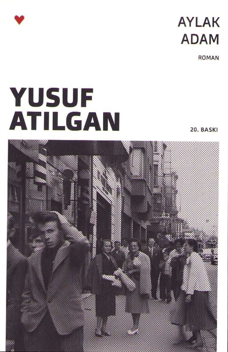 Atılgan, Yusuf | The Idle Man (Turkiska)