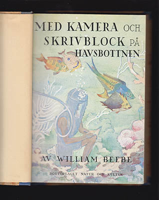 Beebe, William | Med kamera och skrivblock på havsbottnen : Strövtåg kring Haiti