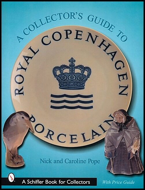 Pope, Nick | Collectors guide to royal copenhagen porcelain
