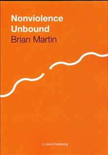 Martin, Brian | Nonviolence Unbound