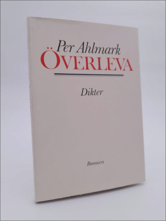 Ahlmark, Per | Överleva : Dikter