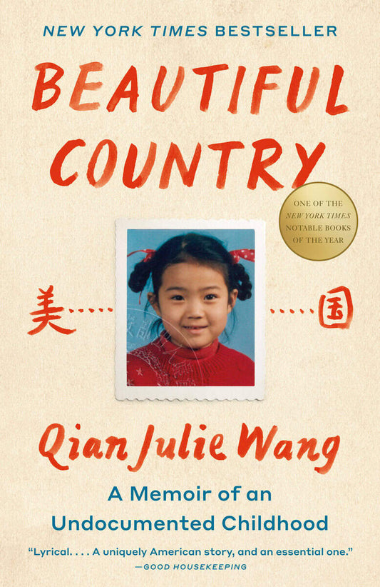 Wang, Qian Julie | Beautiful Country : A Read with Jenna Pick: A Memoir of an Undocumented Childhood