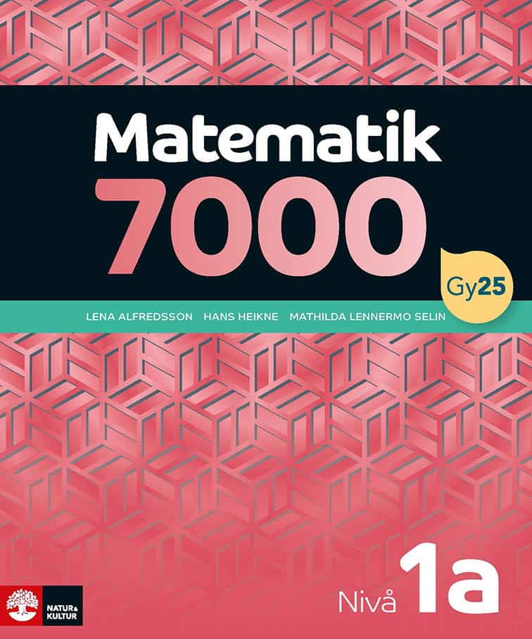 Alfredsson, Lena | Heikne, Hans | Lennermo Selin, Mathilda | Matematik 7000 nivå 1a Röd