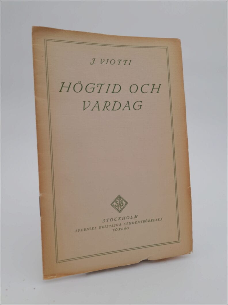 Viotti, J. | Högtid och vardag