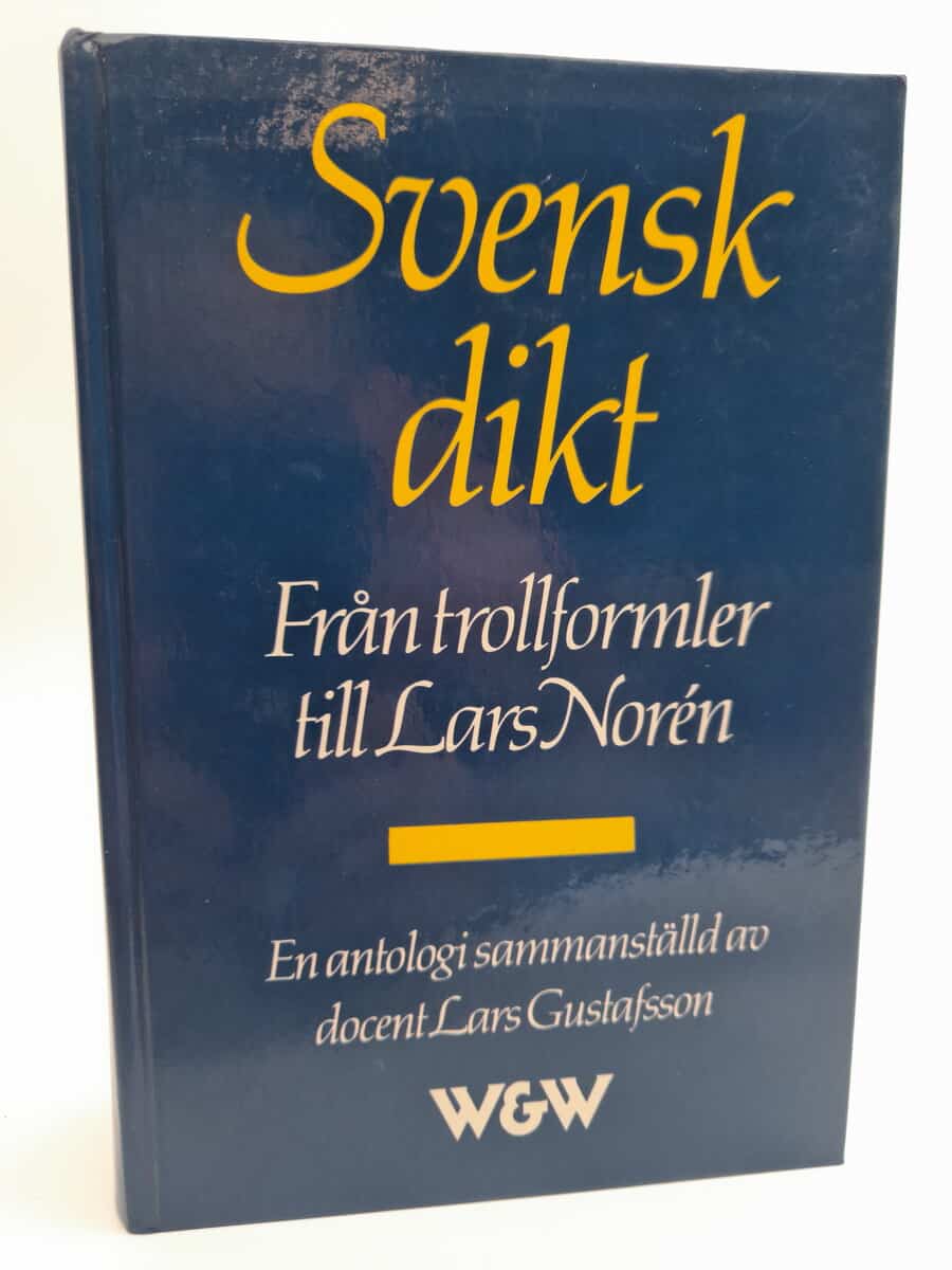 Gustafsson, Lars [red.] | Svensk dikt : Från trollformler till Lars Norén