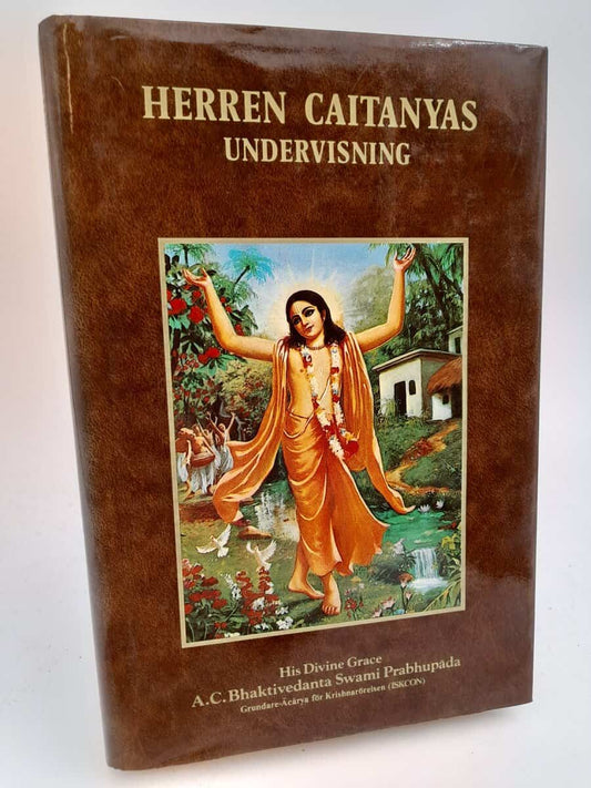 Bhaktivedanta Swami, Abhaya Carana | Herren Caitanyas undervisning