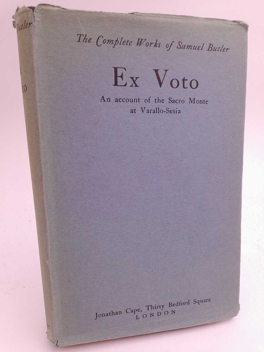 Butler, Samuel | Ex Voto : An account of the Sacro Monte at Varallo-Sesia