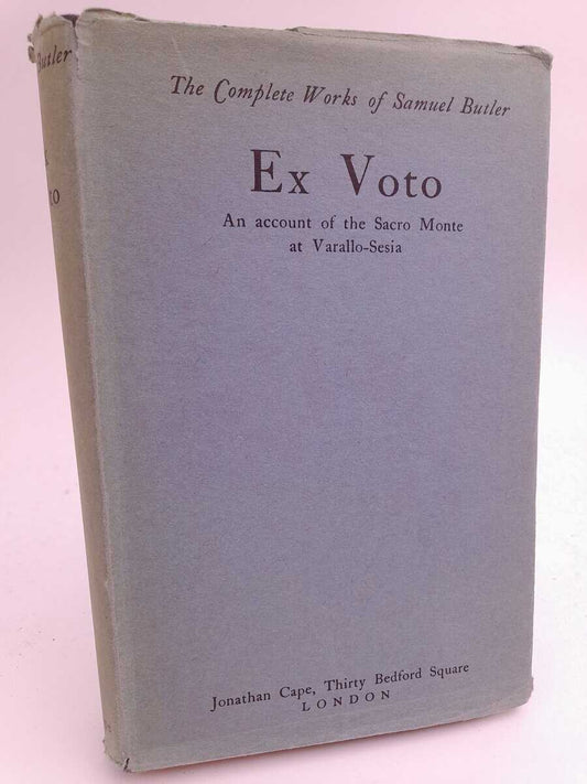 Butler, Samuel | Ex Voto : An account of the Sacro Monte at Varallo-Sesia