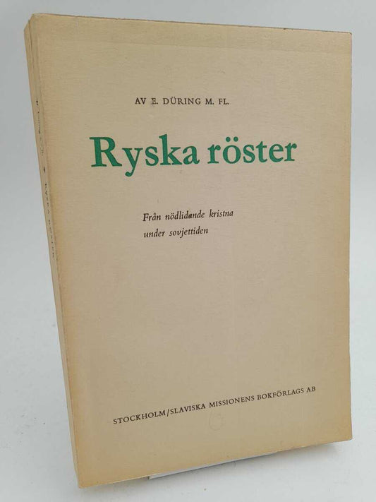 Düring, Elis | Ryska röster : Från nödlidande kristna under sovjettiden
