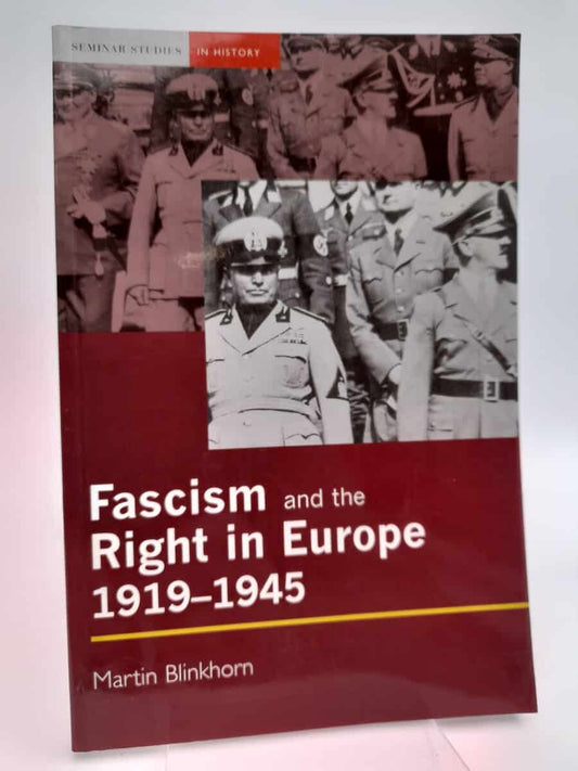 Blinkhorn, Martin | Fascism and the Right in Europe 1919-1945