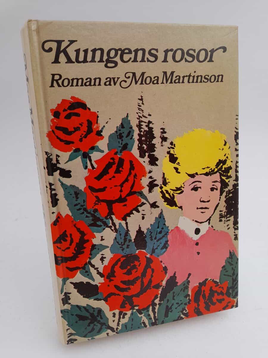 Martinson, Moa | Kungens rosor