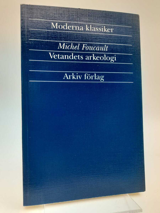 Foucault, Michel | Vetandets arkeologi