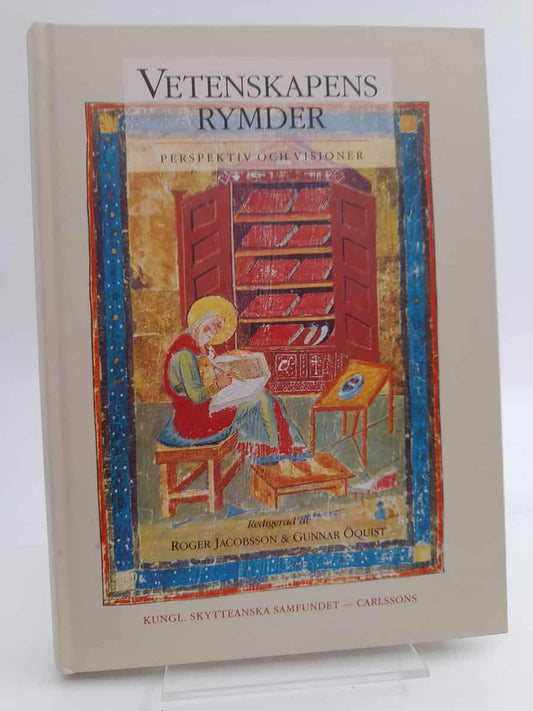 Jacobsson, Roger | Öquist, Gunnar (red.) | Vetenskapens rymder : Perspektiv och visioner