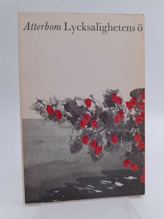 Atterbom, Per Daniel Amadeus | Lycksalighetens ö : sagospel i fem äventyr