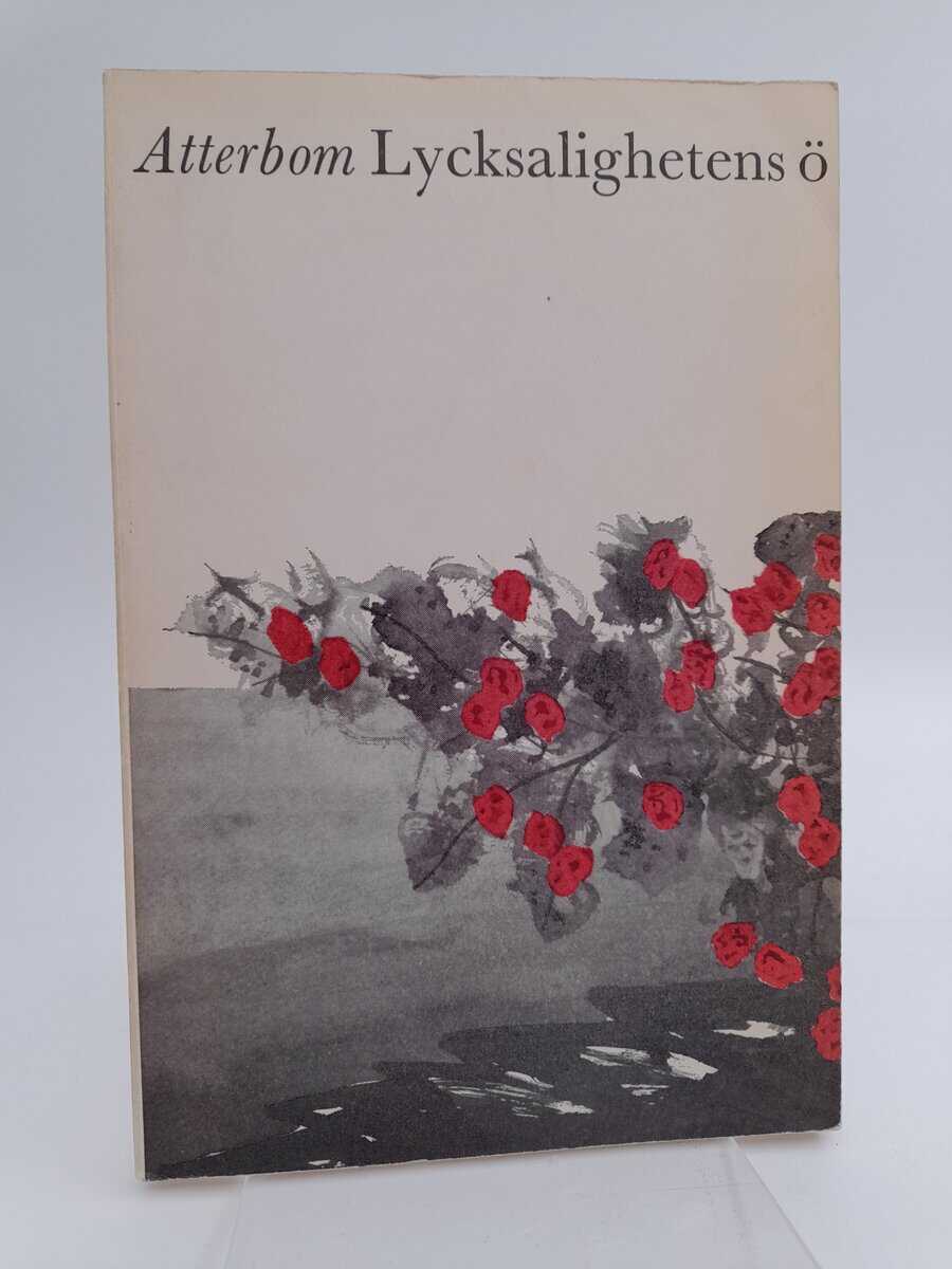 Atterbom, Per Daniel Amadeus | Lycksalighetens ö : sagospel i fem äventyr