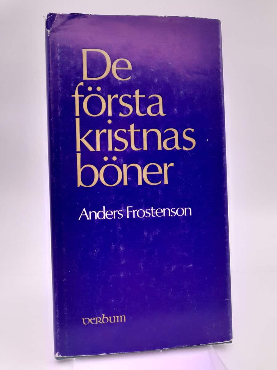 Frostenson, Anders [red] | De första kristnas böner