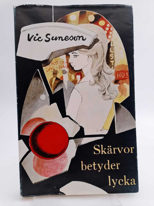 Suneson, Vic | Skärvor betyder lycka