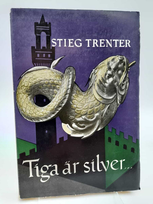 Trenter, Stieg | Tiga är silver