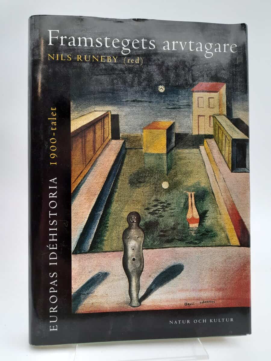 Runeby, Nils [red] | Europas idéhistoria. 1900-talet : Framstegets arvtagare