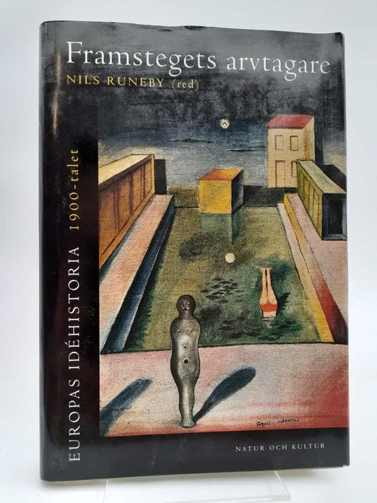 Runeby, Nils [red] | Europas idéhistoria. 1900-talet : Framstegets arvtagare