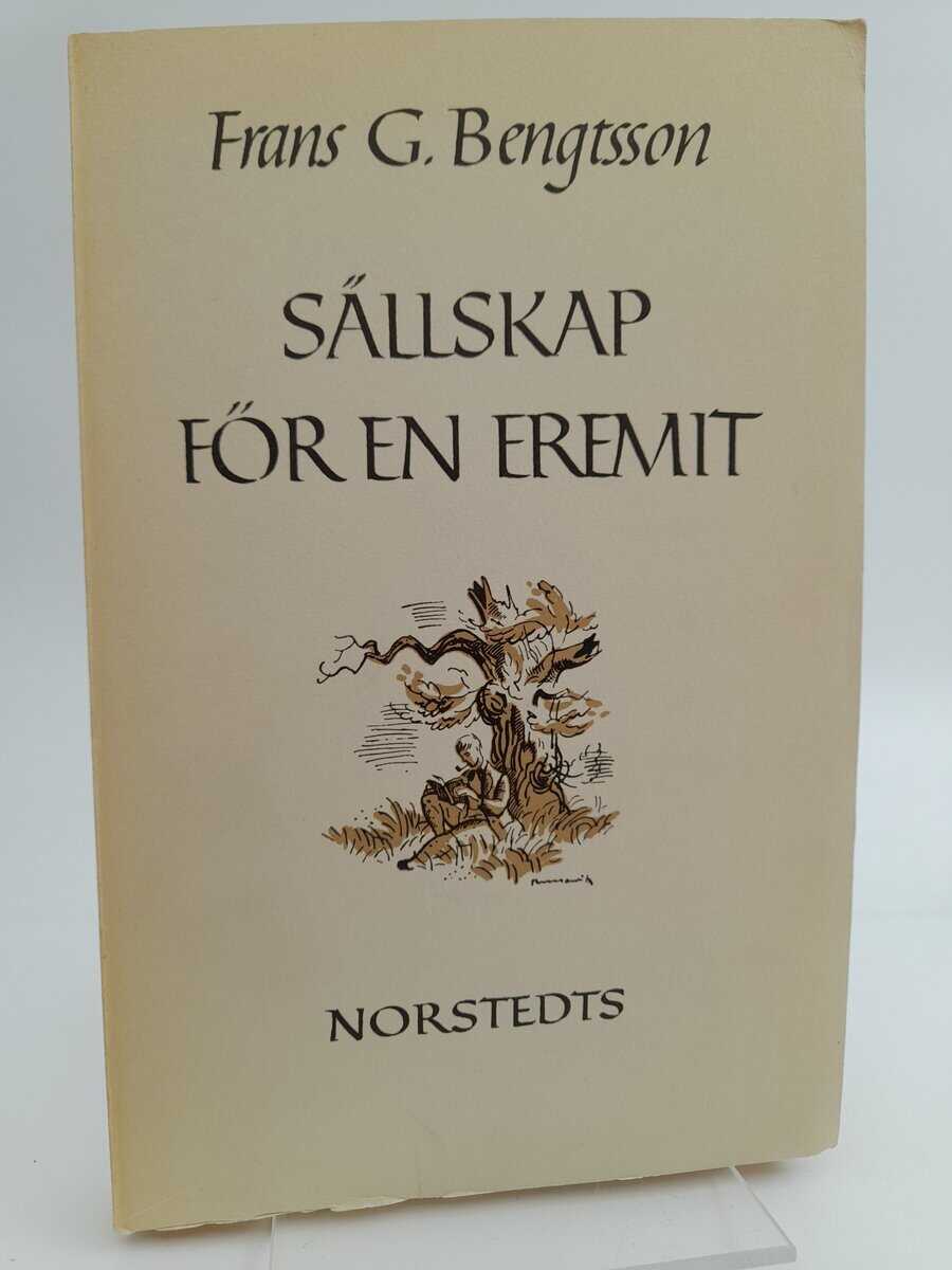 Bengtsson, Frans G | Sällskap för en eremit