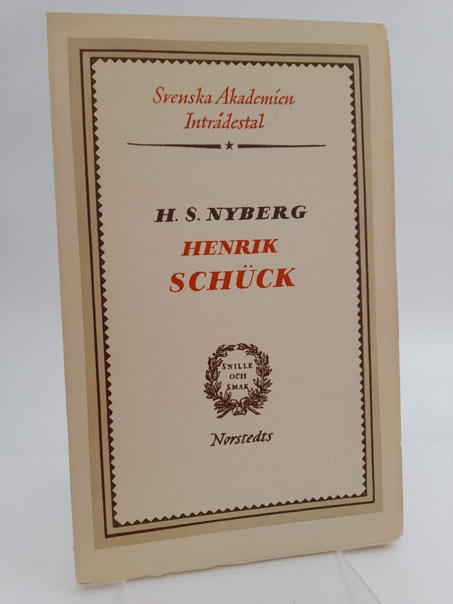 Nyberg, H. S. | Henrik Schück : inträdestal i Svenska Akademien