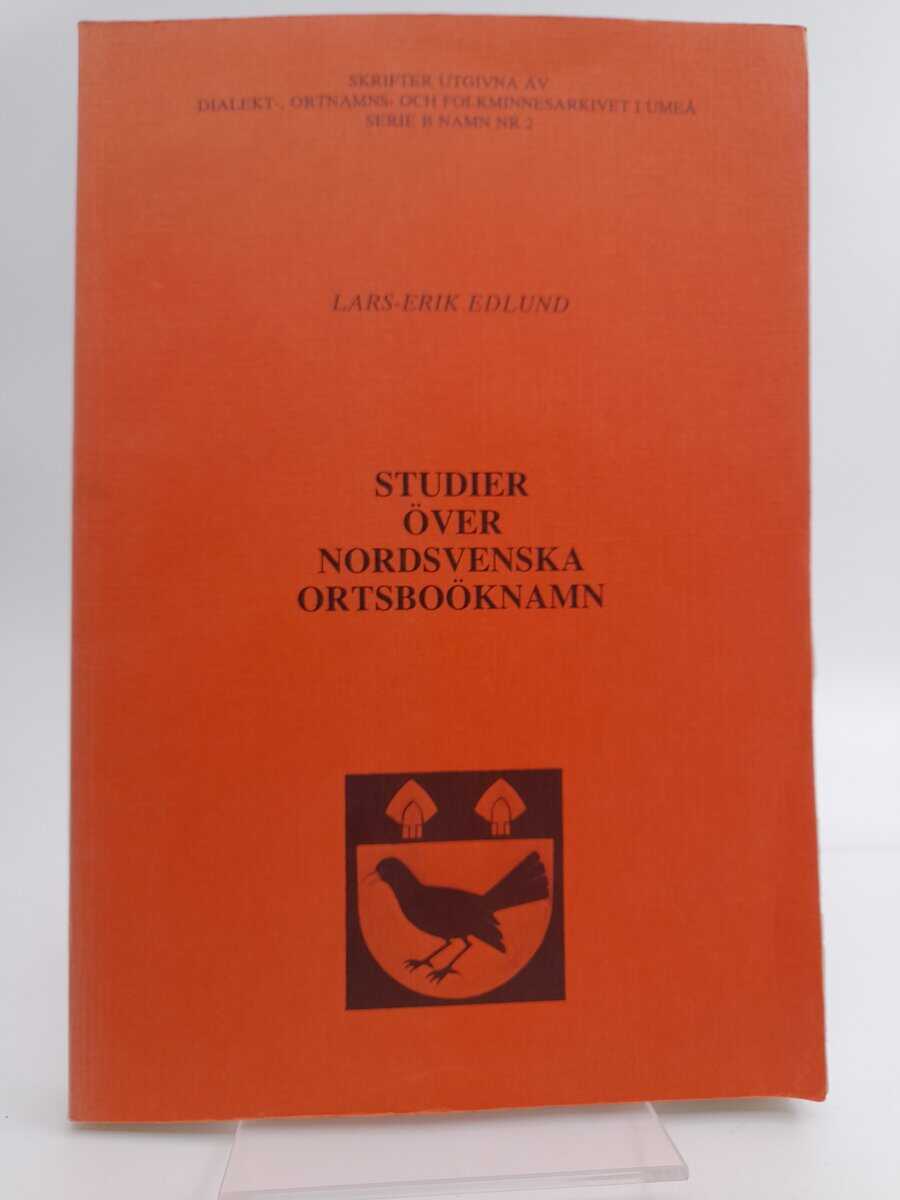 Edlund, Lars-Erik | Studier över nordsvenska ortsboöknamn [Nordschwedische Ortsübernamen]