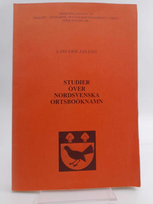 Edlund, Lars-Erik | Studier över nordsvenska ortsboöknamn [Nordschwedische Ortsübernamen]