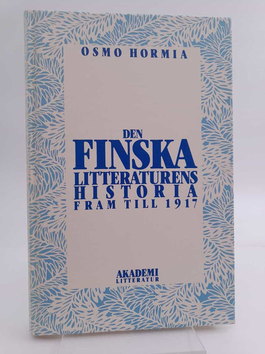 Hormia, Osmo | Den finska litteraturens historia fram till 1917