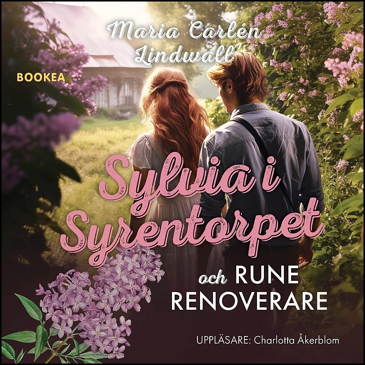 Carlén Lindwall, Maria | Sylvia i Syrentorpet och Rune Renoverare
