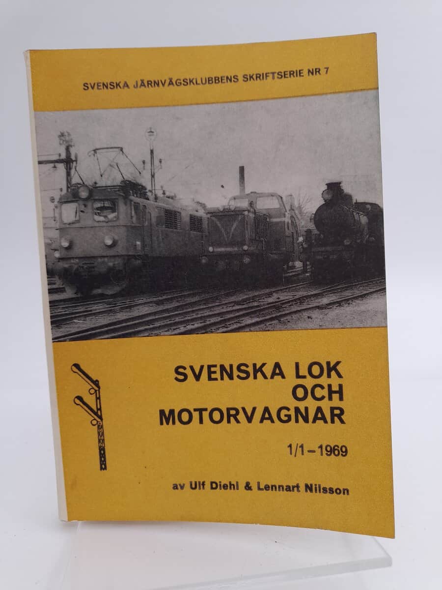 Diehl, Ulf | Nilsson, Lennart | Svenska lok och motorvagnar 1/1 1969