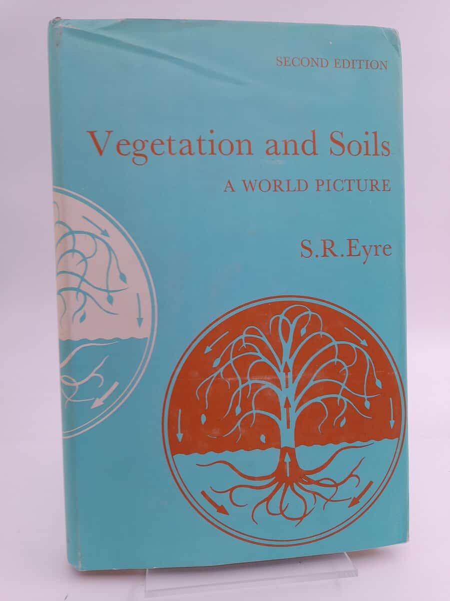 Eyre, Samuel Robert | Vegetation and soils : a world picture