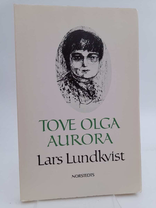 Lundkvist, Lars | Tove Olga Aurora : Dikter