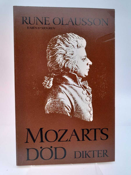 Olausson, Rune | Mozarts död och andra dikter