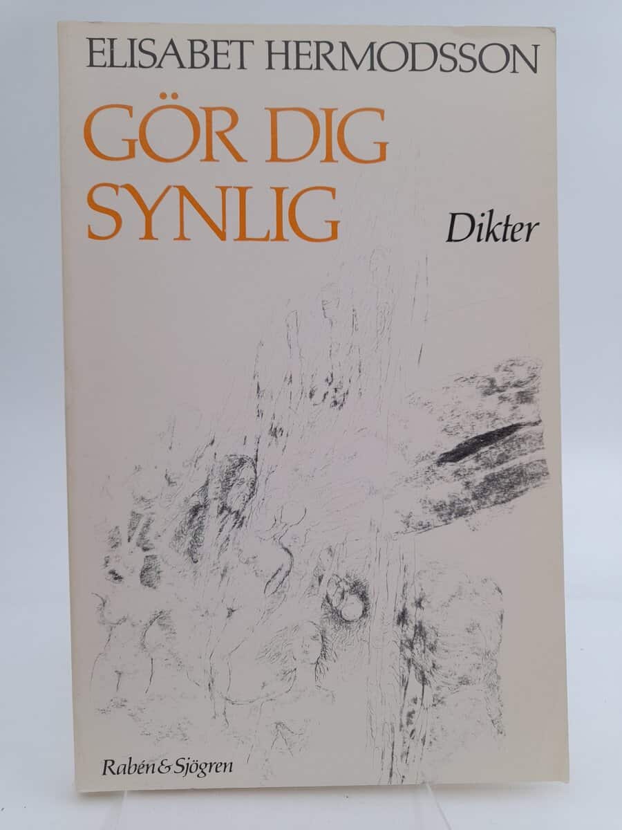 Hermodsson, Elisabet | Gör dig synlig : Dikter