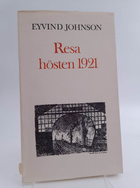 Johnson, Eyvind | Resa hösten 1921