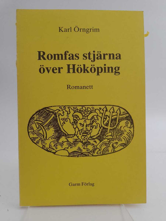 Örngrim, Karl | Romfas stjärna över Hököping
