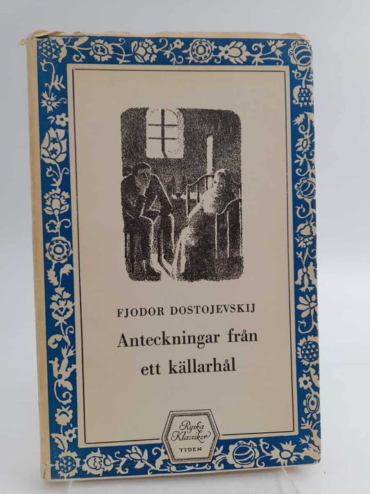 Dostojevskij, Fjodor | Anteckningar från ett källarhål