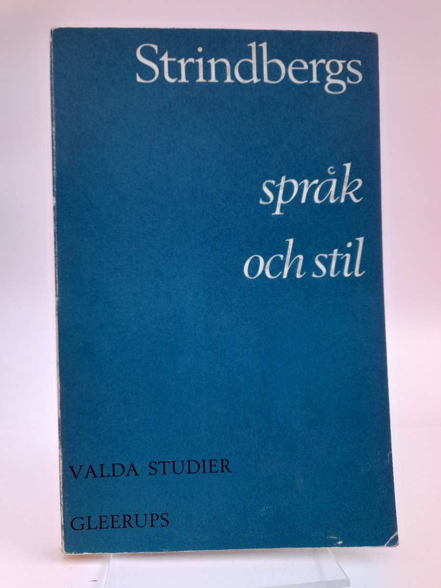 Lindström, Göran [red] | Strindbergs språk och stil : valda studier