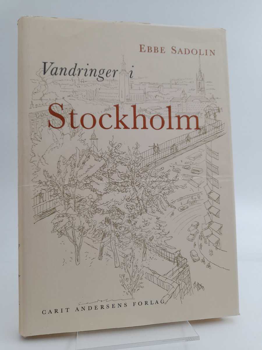 Sadolin, Ebbe | Vandringer i Stockholm
