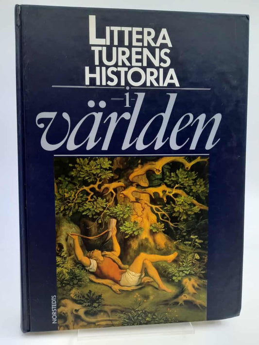 Olsson, Bernt | Algulin, Ingemar | Litteraturens historia i världen
