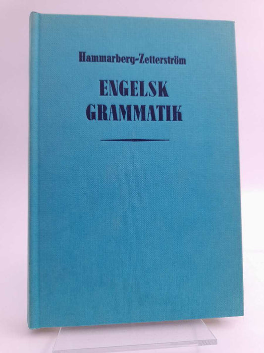 Hammarberg, Viktor | Zetterström, Sven | Engelsk grammatik