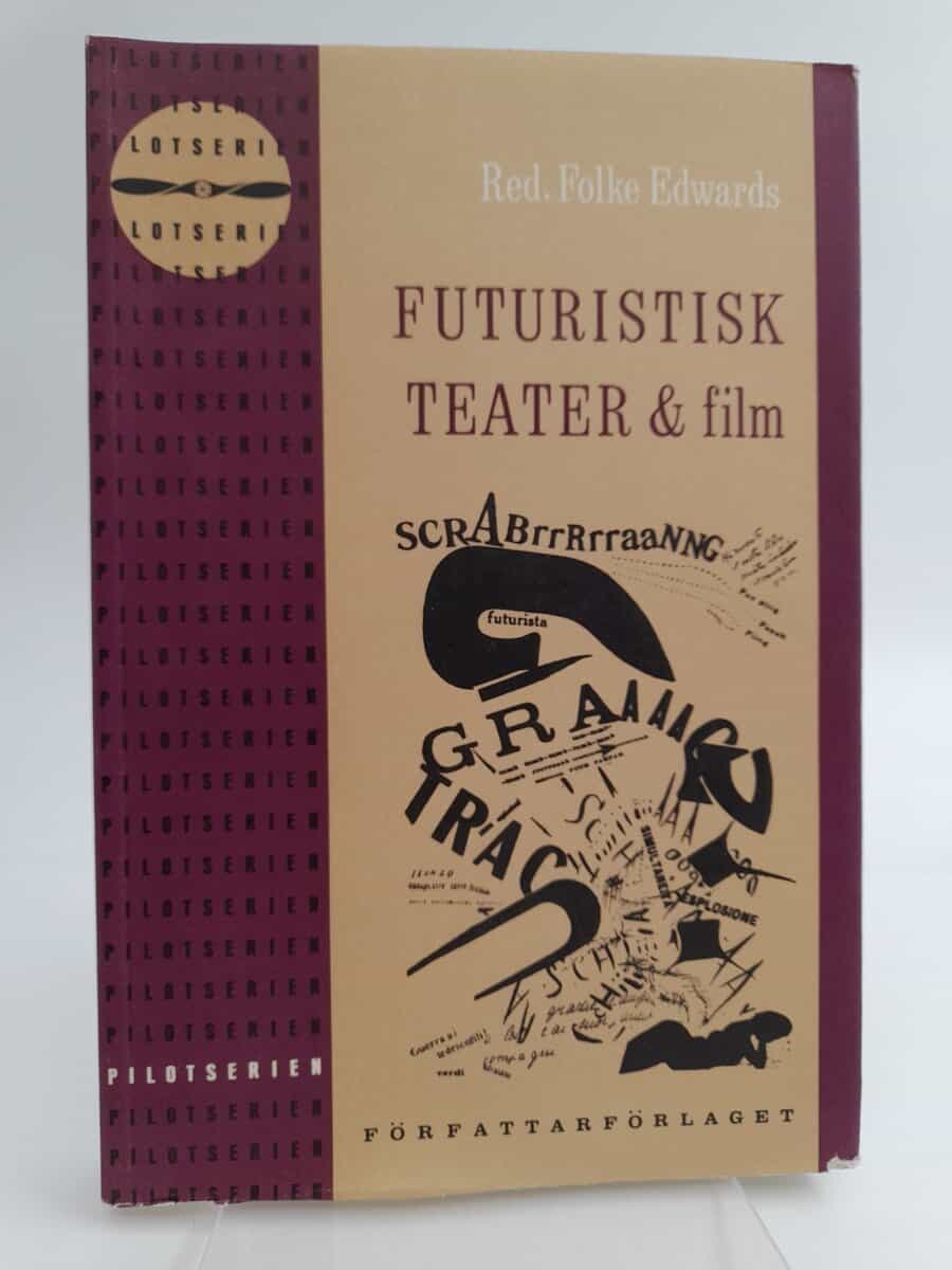 Edwards, Folke [red.] | Futuristisk teater & film