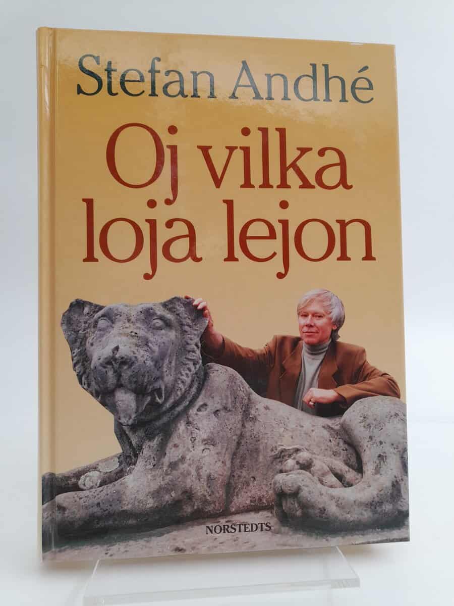 Andhé, Stefan | Oj vilka loja lejon