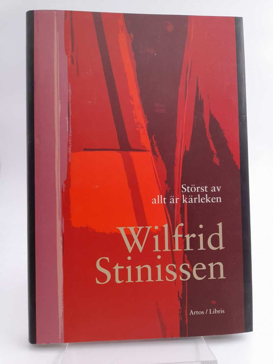 Stinissen, Wilfrid | Störst av allt är kärleken