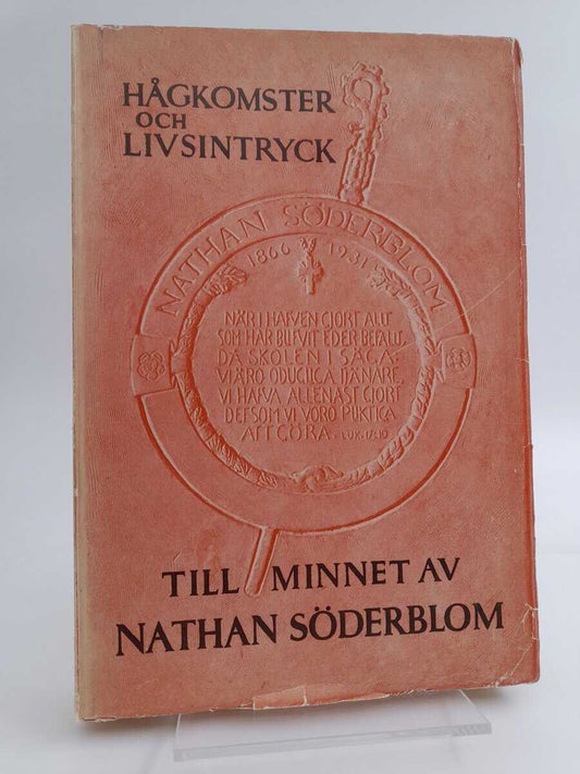 Thulin, Sven [red] | Hågkomster och livsintryck av svenska män och kvinnor : Till minnet av Nathan Söderblom